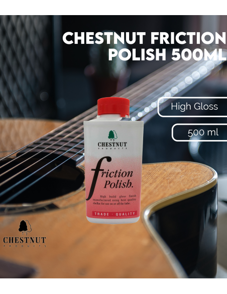 Chestnut Friction Polish