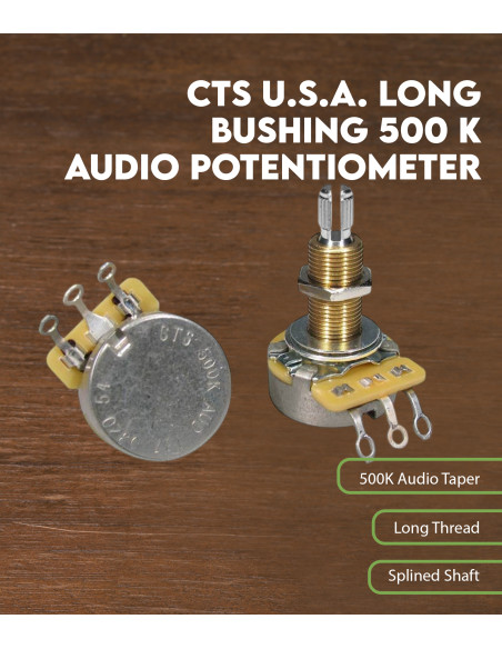 CTS 500 K Audio Pot Long Thread Knurled Shaft | Maderas Barber