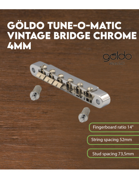 Características  Puente Tune-O-Matic Vintage 4mm Cromado Göldo