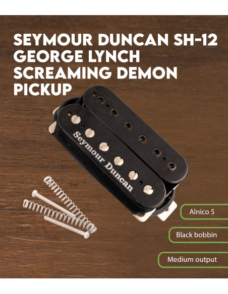 Características Pastilla Seymour Duncan SH-12 George Lynch Screaming Demon