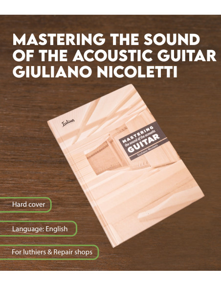 Mastering the Sound of the Acoustic Guitar. Giuliano Nicoletti | Maderas Barber