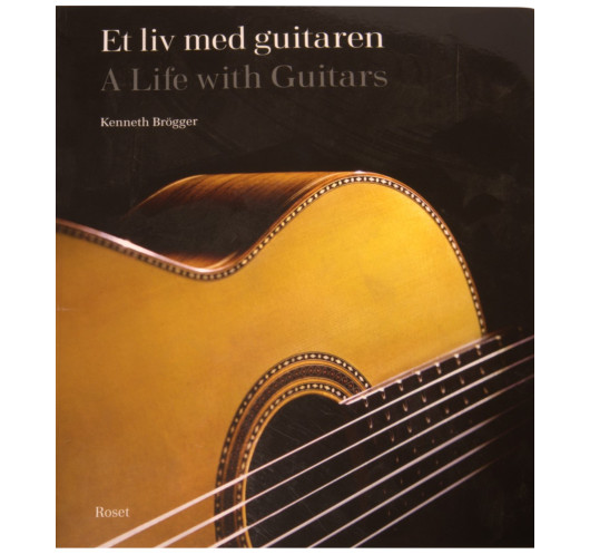A Life with Guitars - Lutherie Book