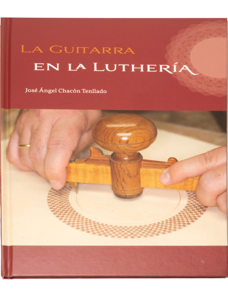 La Guitare en Lutherie