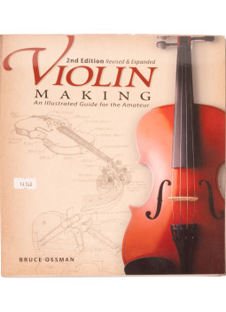 Violin Making: An Illustrated Guide for the Amateur