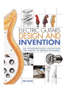 Electric Guitars Design and Invention