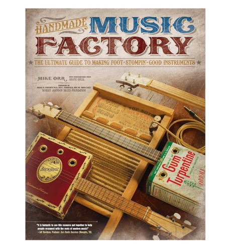 Handmade Music Factory: The Ultimate...