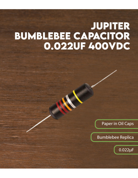 Características Condensador Jupiter Bumblebee 0.022uF 400VDC