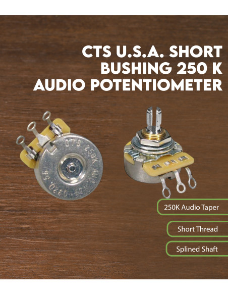 Características Potenciómetro de audio CTS USA 250 K casquillo corto