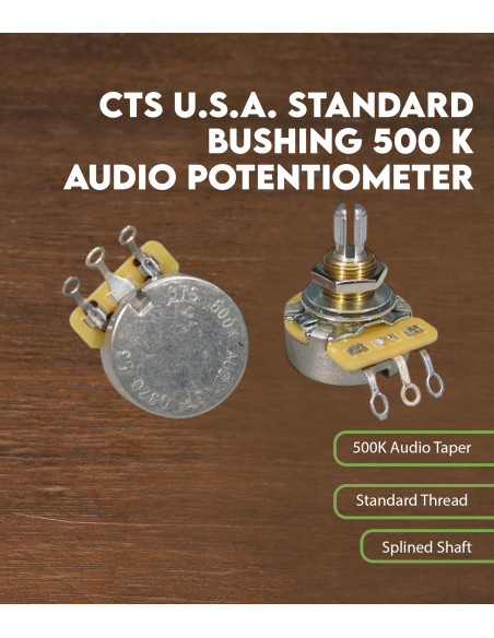 Características Potenciómetro de audio CTS USA 500 K casquillo estándar