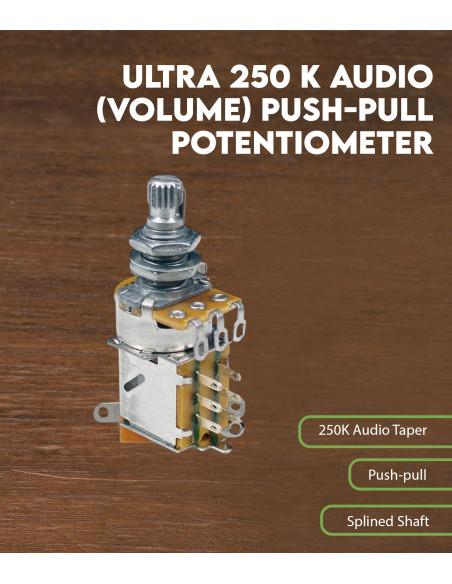 Características Potenciómetro push-pull ultra 250 K de audio (volumen)