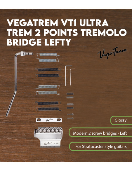 Características Puente Trémolo Vega-Trem VT1 Ultra Trem 2 pivotes para Zurdos