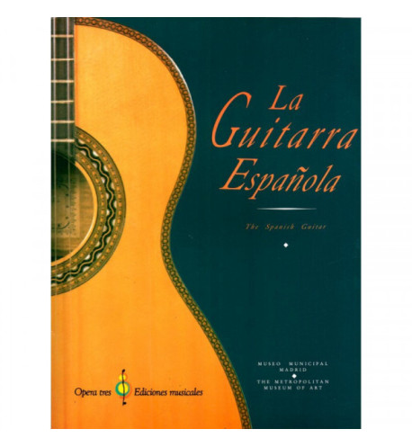 La Guitarra Española, the Spanish Guitar