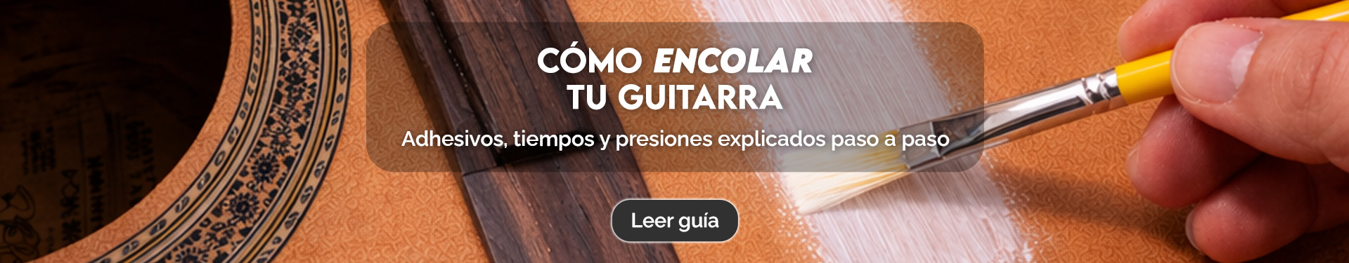 Guía encolado guitarra