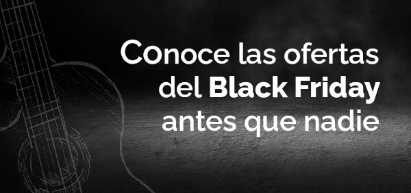 Black Friday 2023, ofertas que resuenan como tus tonewood favoritas